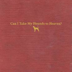 RCA CD & Vinyl Records Childers Tyler Can I Take My Hounds To Heaven (Vinyl)