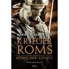 Action PC-Spiele Krieger Roms - König der Könige: Historischer Roman