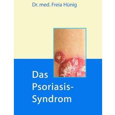 Psoriasis Das Psoriasis-Syndrom