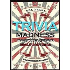 Trivia Madness 2 1000 Fun Trivia Questions About Anything