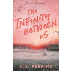 The Infinity Between Us (Paperback, 2022)