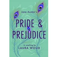 Pride & Prejudice: A Retelling Classic Retellings