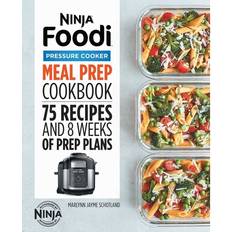 Books Ninja Foodi Pressure Cooker Meal Prep Cookbook Ninja Cookbooks by Marlynn Jayme Schotland Paperback