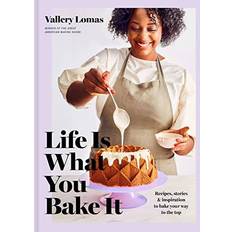 Food & Drink Books Life Is What You Bake It (Hardcover)