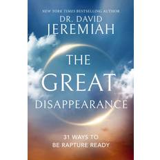 The Great Disappearance Dr. David Jeremiah 9781400340033