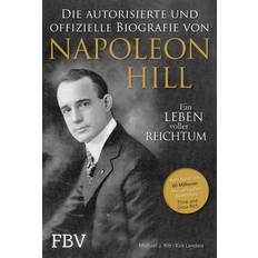 Napoleon Hill Die offizielle und authorisierte Biografie