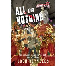 All or Nothing: A Zombicide: Novel Zombicide Paperback Original