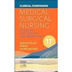 Medicine & Nursing Books Clinical Companion for Medical-Surgical Nursing: Concepts for Clinical Judgment and Collaborative Care 11th edition