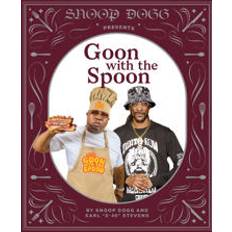 Food & Drink Books Snoop Dogg Presents Goon with the Spoon (Hardcover)