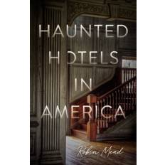Books Haunted Hotels in America by Robin Mead No Color