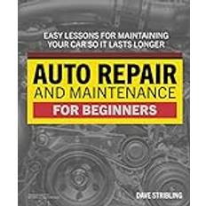 Auto Repair & Maintenance for Beginners