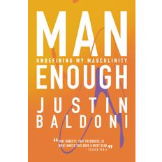 Biography Books Man Enough: Undefining My Masculinity
