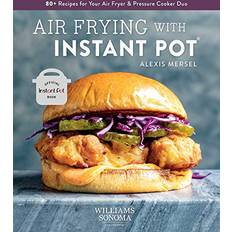 Books Air Frying with Instant Pot: 80 Recipes for Your Air Fryer & Pressure Cooker Duo (Hardcover)