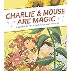 Charlie & Mouse Are Magic: Book 6 (Gebunden)