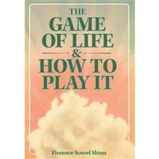 The Game of Life & How to Play It (Innbundet)