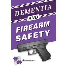Dementia and Firearm Safety