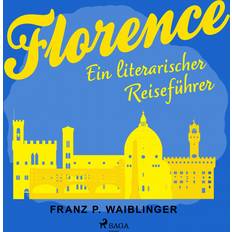 Reise & Urlaub Hörbücher Reisen der Seele 6 Florenz Franz P Waiblinger (Hörbuch, MP3)