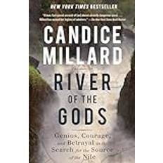 Books River of the Gods: Genius, Courage, and Betrayal in the Search for the Source of the Nile