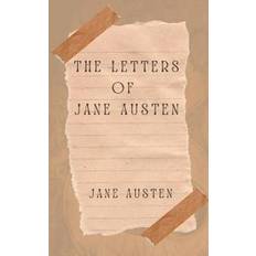 THE LETTERS OF JANE AUSTEN Jane Austen