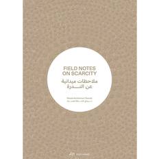 Field Notes on Scarcity, Kartoniert TB
