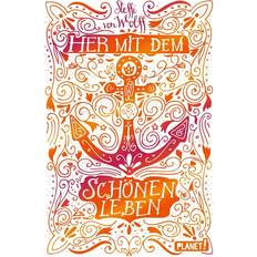 Deutsch E-Books Her mit dem schönen Leben (E-Book)