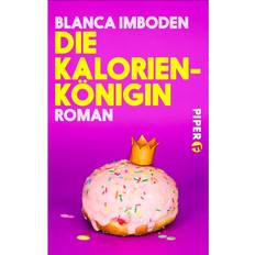 Deutsch E-Books Die Kalorien-Königin (E-Book)
