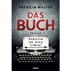 Deutsch - Krimis & Thriller Bücher Das Buch Schreib um dein Leben! (Geheftet)