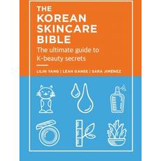Books The Korean Skincare Bible The Ultimate G. Lilin Yang (Indbundet)