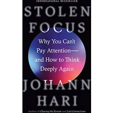 Books Stolen Focus: Why You Can't Pay Attention--and How to Think Deeply Again