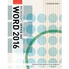 Illustrated Microsoft Office 365 & Word 2016: Intermediate Bog, Paperback softback, Engelsk (Hæftet)