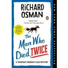 Books The Man Who Died Twice: A Thursday Murder Club Mystery (Paperback)