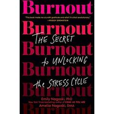 Burnout: The Secret to Unlocking the Stress Cycle (Paperback, 2020)
