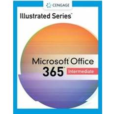 Books Illustrated Series Collection, Microsoft 365 & Office 2021 Intermediate: 2nd Revised edition