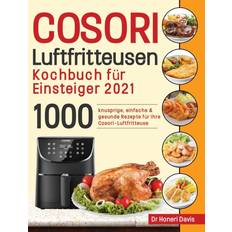 Cosori Air Fryer Cookbook for Beginners 2021 Dr Honeri Davis 9781954703285