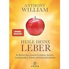 Deutsch - Philosophie & Religion Bücher Heile deine Leber (Gebunden)