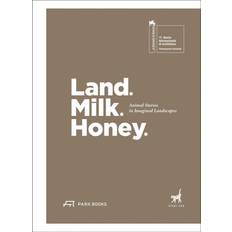 Land. Milk. Honey (Heftet)