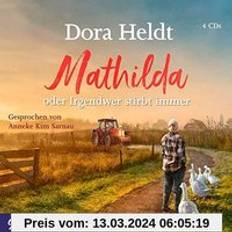 Deutsch - Krimis & Thriller Hörbücher Mathilda oder Irgendwer stirbt immer (Hörbuch, CD)