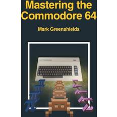 Mastering the Commodore 64 (Innbundet, 2020)