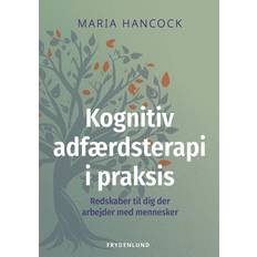 Kognitiv adfærdsterapi i praksis Maria Hancock 9788772167848