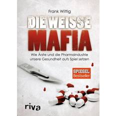 Deutsch - Sonstiges E-Books Die weiße Mafia (E-Book)