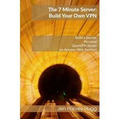 Books The 7 Minute Server: Build Your Own VPN by Jen Hugg (Geheftet)