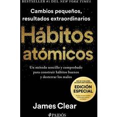 Hábitos Atómicos Edición Especial Incluye Curso Inédito 30 Días Para Mejorar Tus Hábitos Atomic Habits James Clear 9786075696140