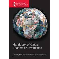 Handbook of Global Economic Governance: Players, Power and Paradigms (Hardcover)