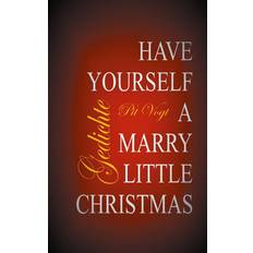Have Yourself A Merry Little Christmas (E-Book, 2021)