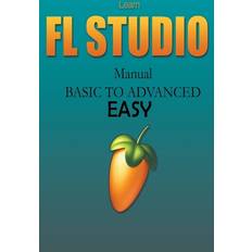 Learn Fl Studio Manual Basic To Advanced Easy