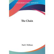 The Chain Paul I Wellman 9781419123382
