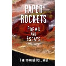 Paper Rockets Christopher James Bollinger 9781484145326