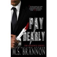 Pay Dearly (Paperback)