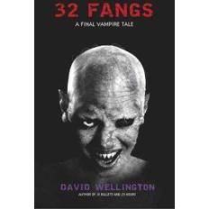 32 Fangs: A Final Vampire Tale (Geheftet, 2012)