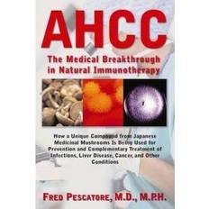 Ahcc The Science of AHCC (Paperback, 2010)